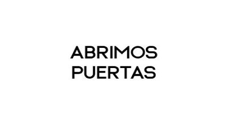 Abrimos puertas